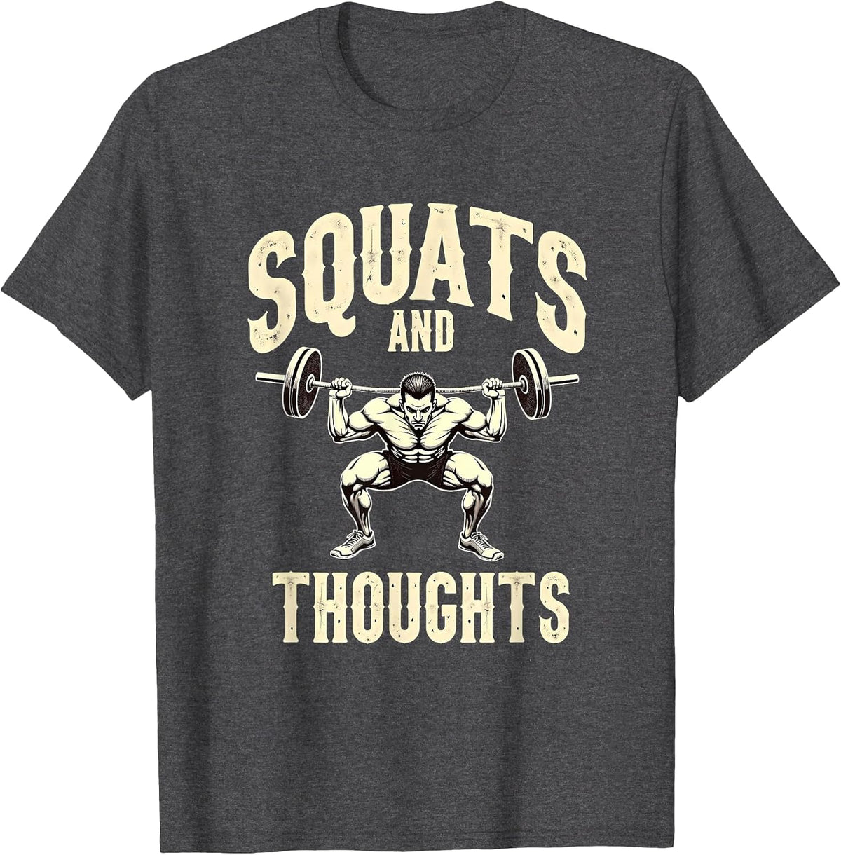 Squats and Thoughts Gym Workout Design T-Shirt - Dark Heather Grey
