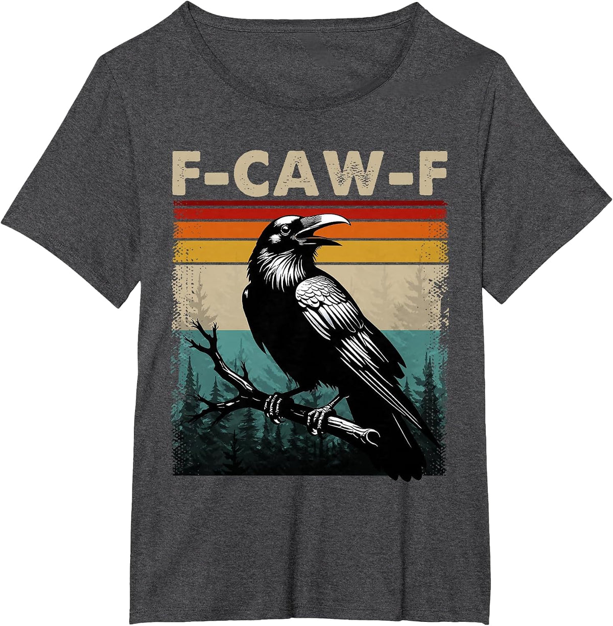 F-Caw-F Black Crow Dark Humor Gothic Halloween Retro Vintage T-Shirt - Dark Heather Grey