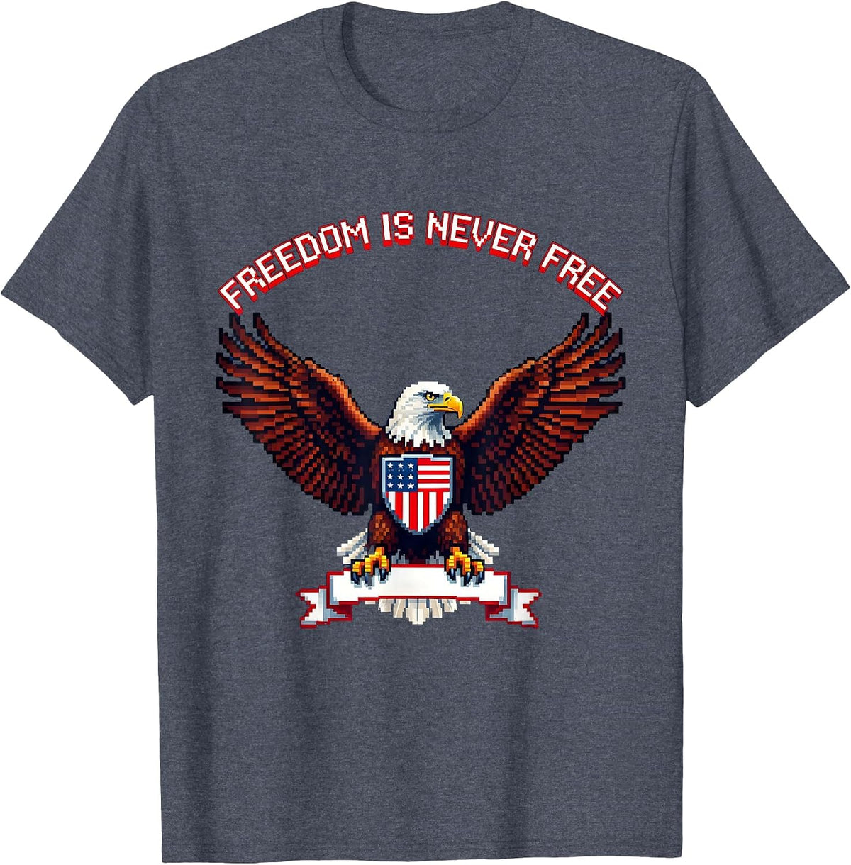 Freedom Is Never Free Patriot Day Design T-Shirt - Heather Blue
