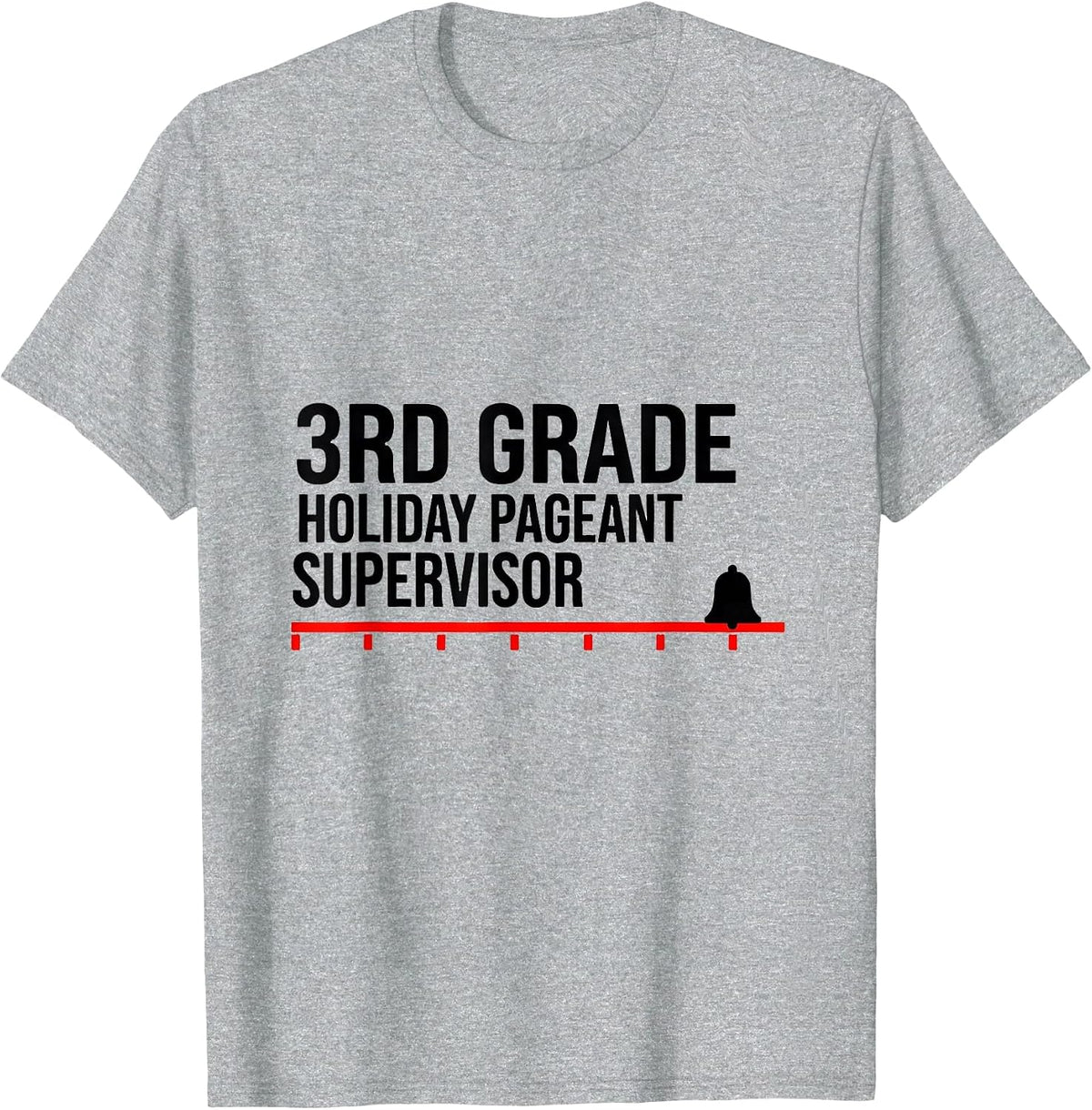 Men's 3rd Grade Holiday Pageant Supervisor Funny Teacher Christmas T-Shirt - Heather Grey