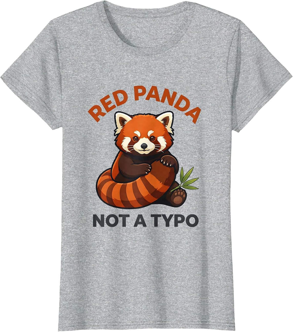 Women's Red Panda Not A Typo Cute Kawaii Panda Lover Humor T-Shirt - Heather Grey