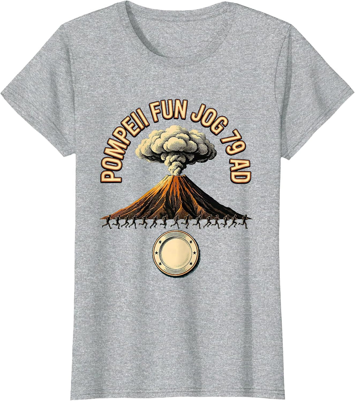 Pompeii Fun Jog 79 AD Funny Volcano History Geography Humor T-Shirt - Heather Grey