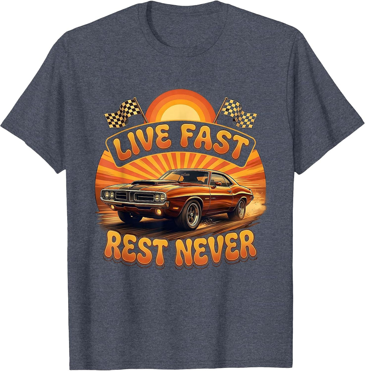 Live Fast Rest Never Racing Lifestyle Labor Day T-Shirt - Heather Blue