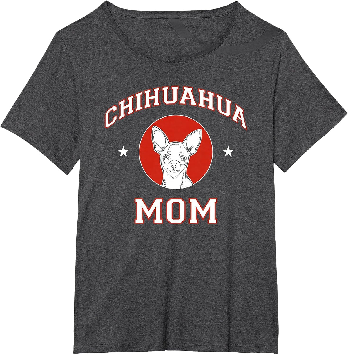 Chihuahua Mom Dog Mother T-Shirt - Dark Heather Grey