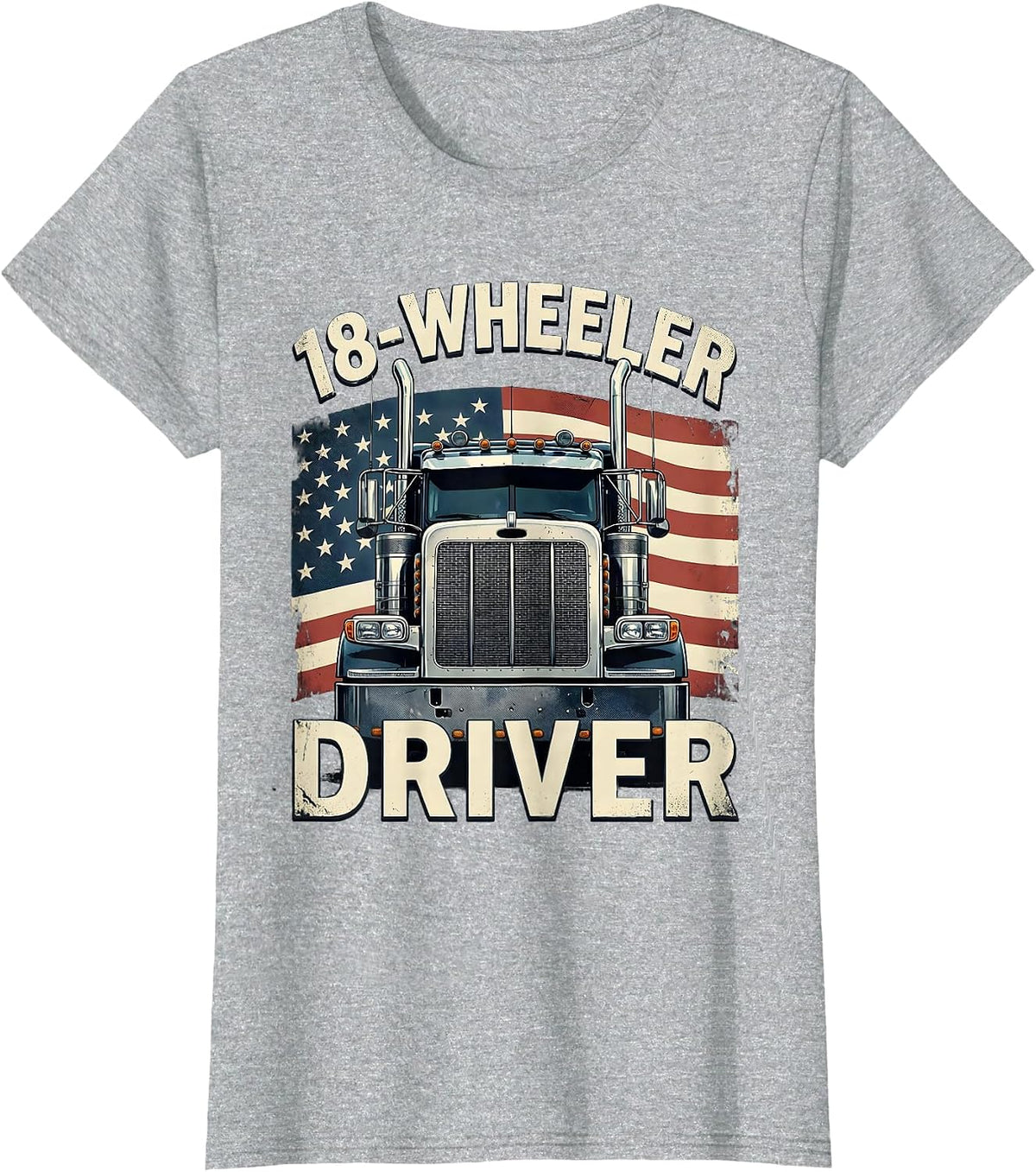18-Wheeler Driver Distressed Patriotic Semi Truck Driver T-Shirt - Heather Grey