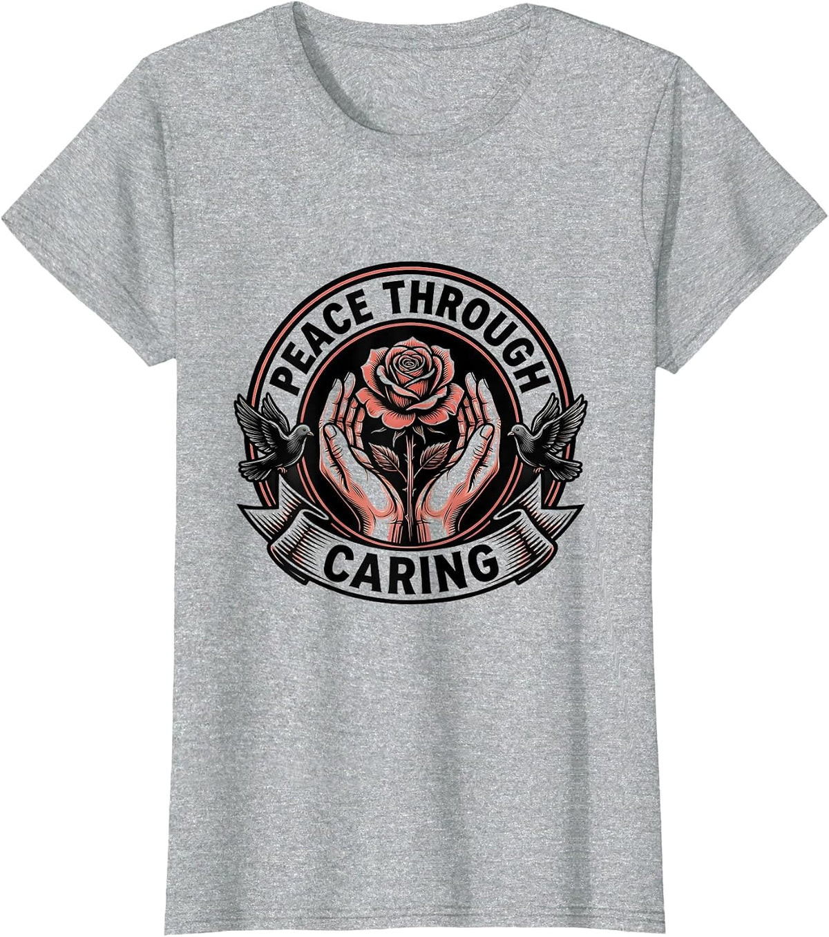 Peace Through Caring Hospice Nurse Design T-Shirt - Heather Grey