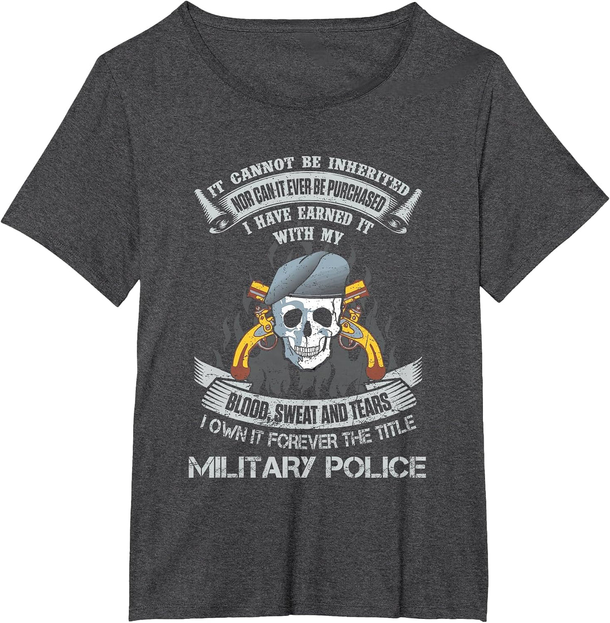 Own Forever The Title Military Police US Army MP Veteran T-Shirt - Dark Heather Grey