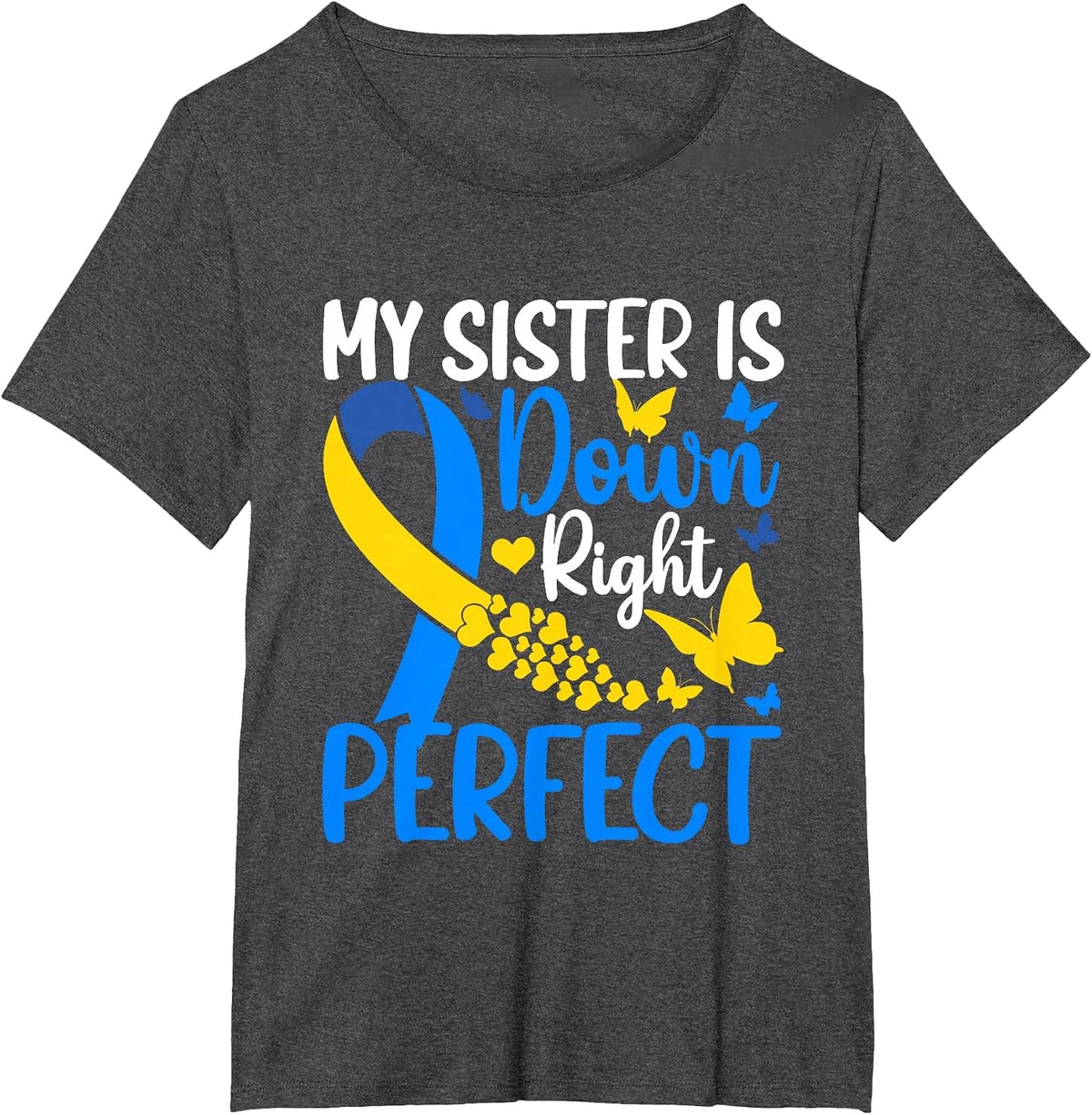 T21 Sister Down Syndrome Awareness Butterfly Sibling T-Shirt - Dark Heather Grey