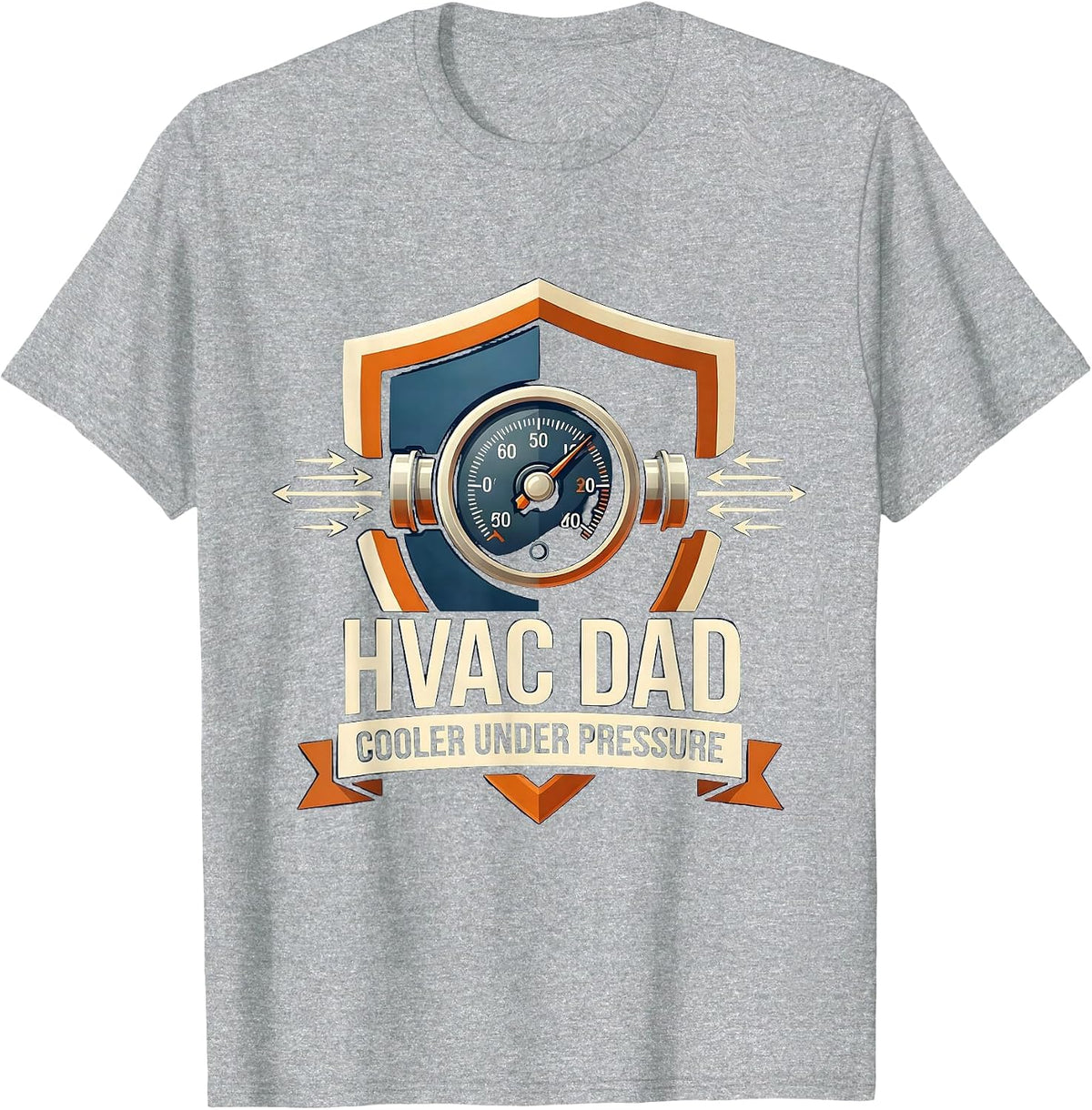 Men's HVAC DAD COOLER UNDER PRESSURE Funny HVAC Technician Gift T-Shirt - Heather Grey