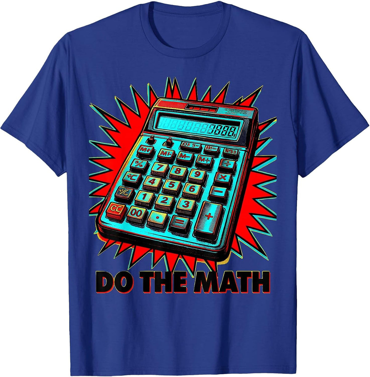Do the Math Bold Graphic Design for Math Lovers T-Shirt - Royal Blue