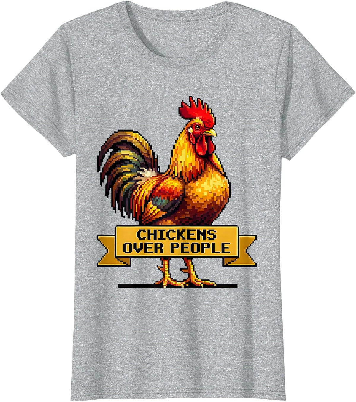 Chickens Over People Funny Chicken Lover Design T-Shirt - Heather Grey