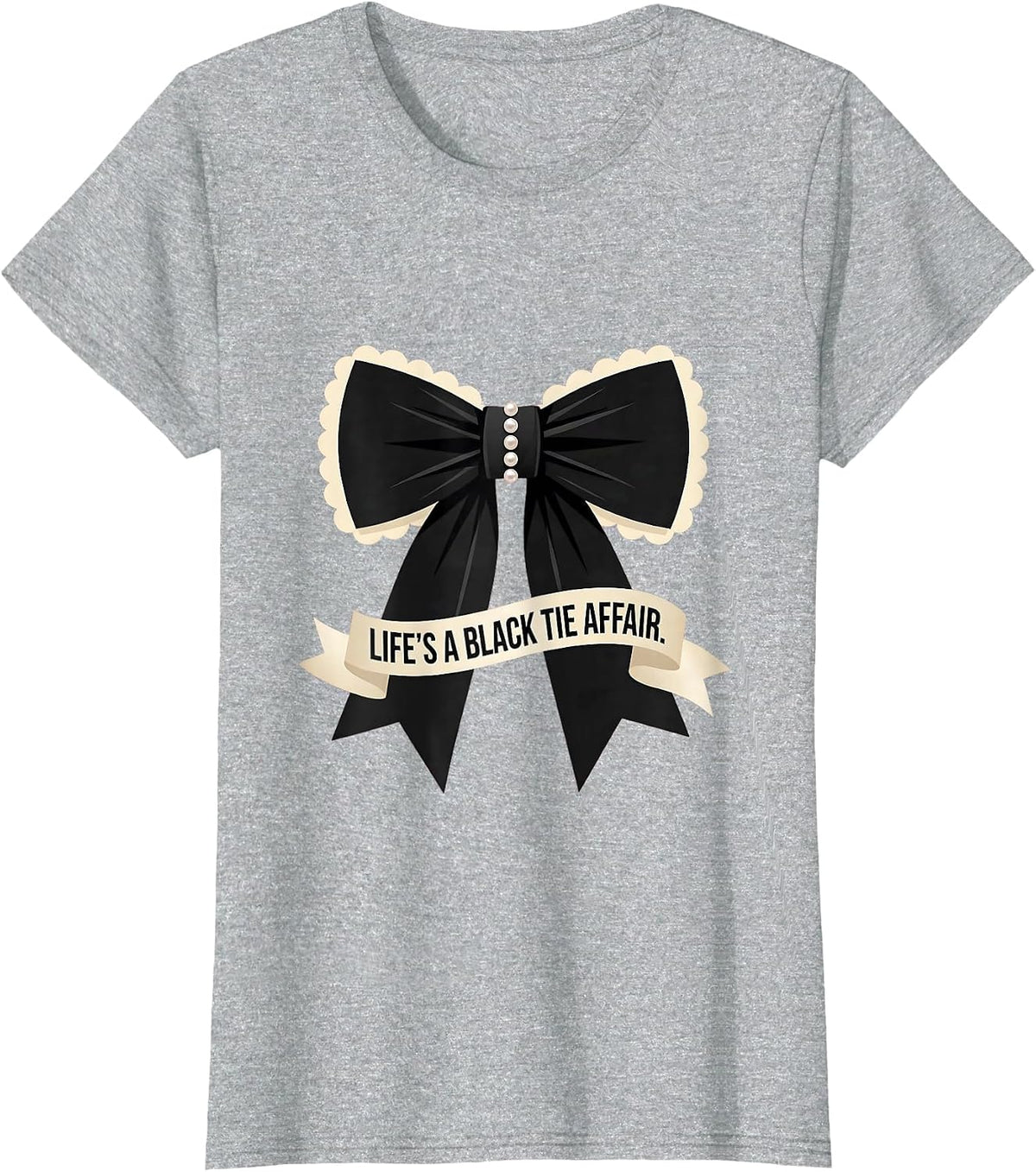 Life's a Black Tie Affair Tuxedo Design T-Shirt - Heather Grey