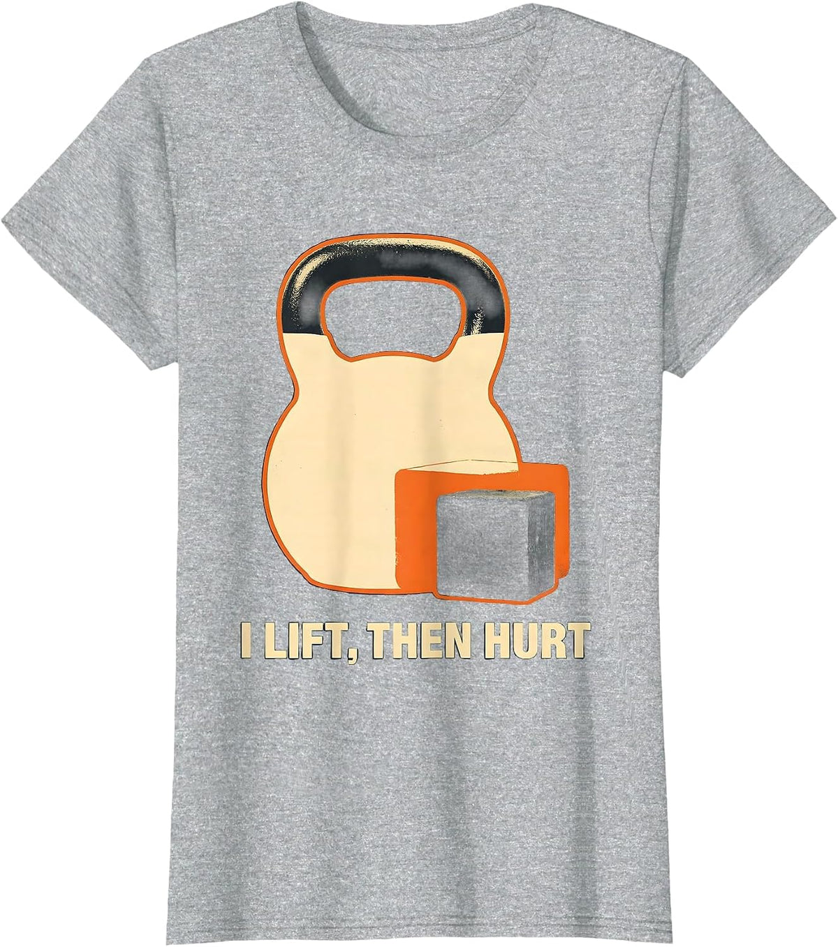 Women's I Lift, Then Hurt Funny Gym Workout Humor Weightlifting T-Shirt - Heather Grey