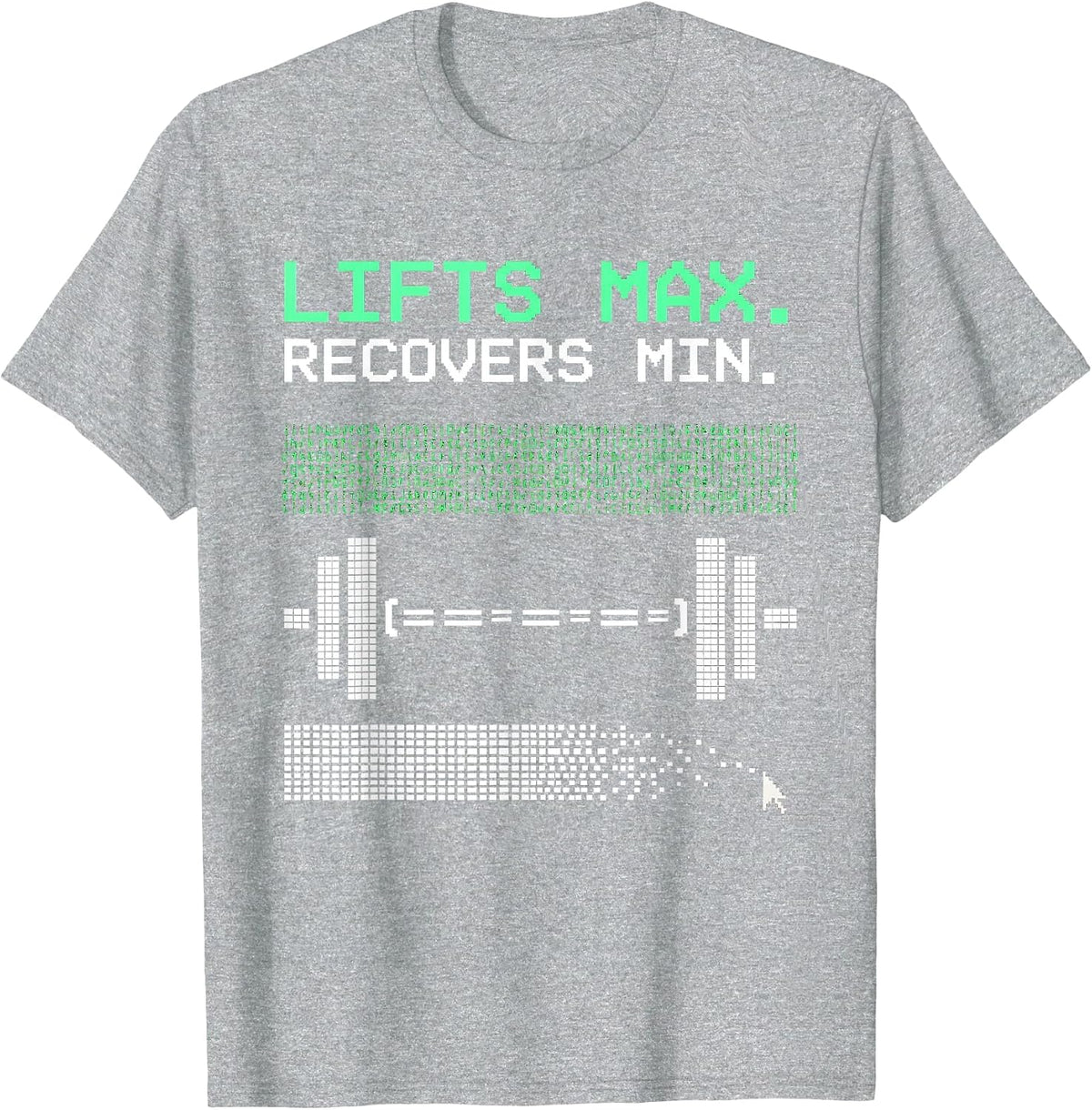 Men's LIFTS MAX RECOVERS MIN Funny Gym Workout Humor Weightlifting T-Shirt - Heather Grey