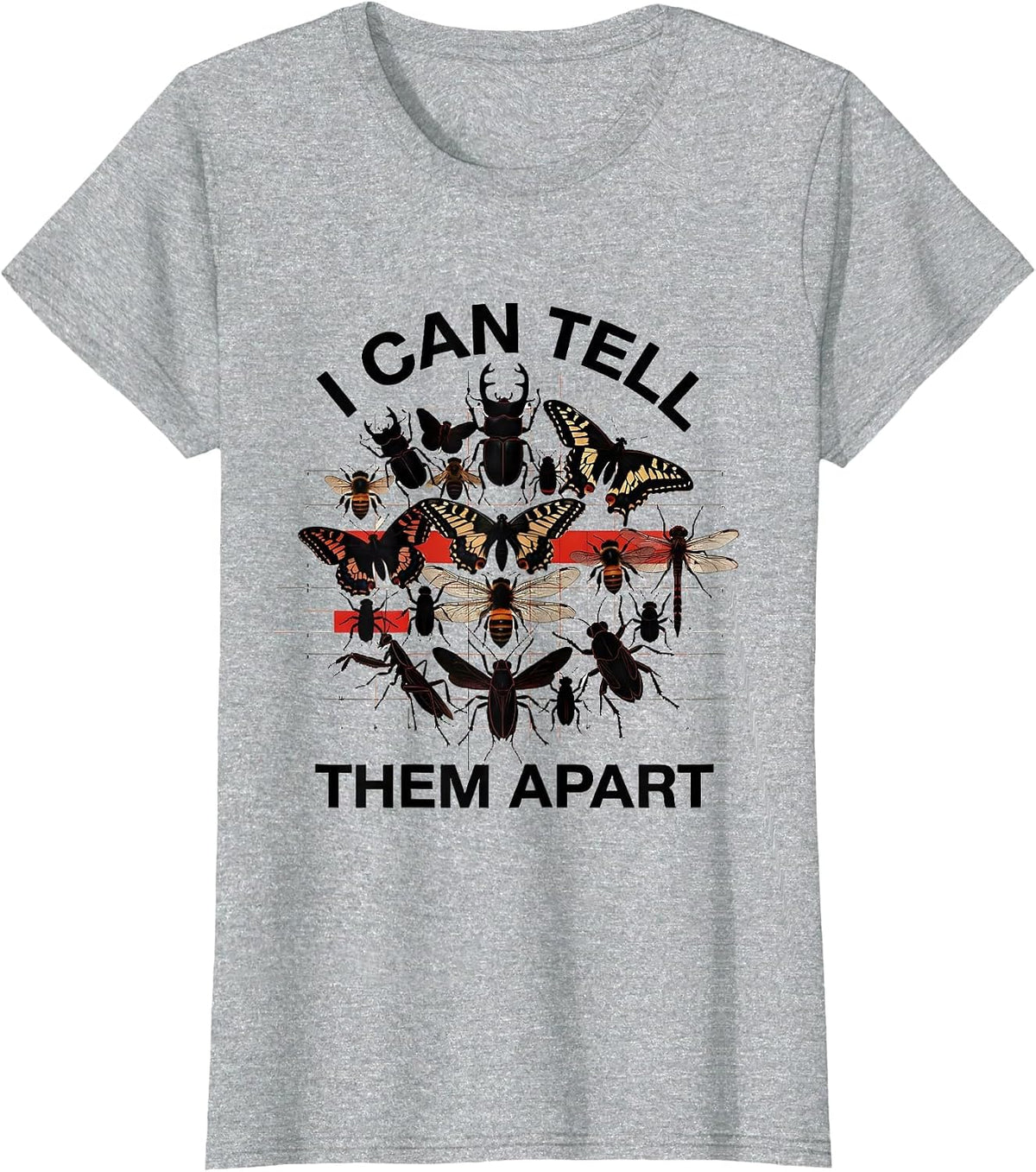 Women's I Can Tell Them Apart Entomology Bug Collector Insect Humor T-Shirt - Heather Grey