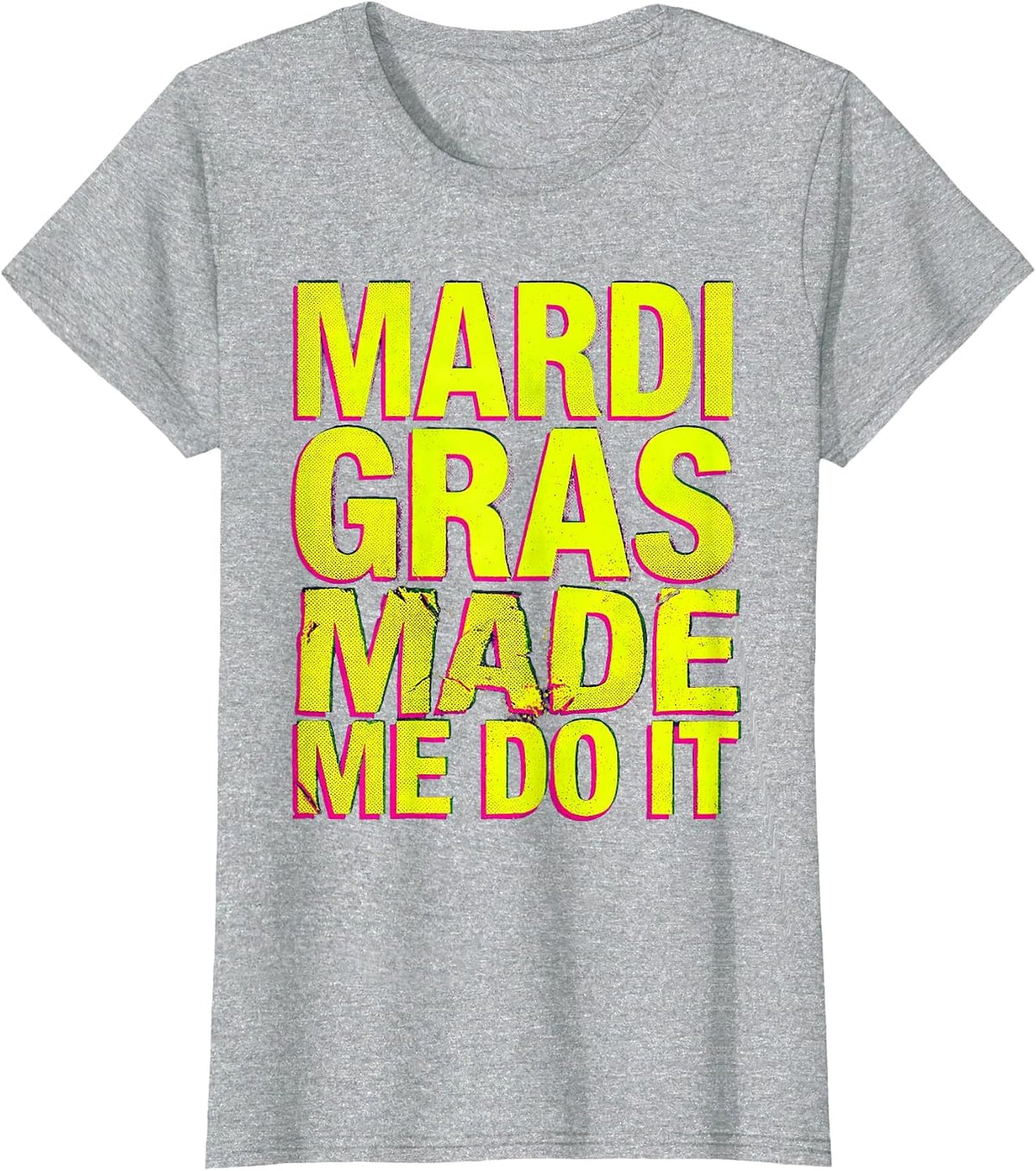 Mardi Gras Made Me Do It Festive Design T-Shirt - Heather Grey