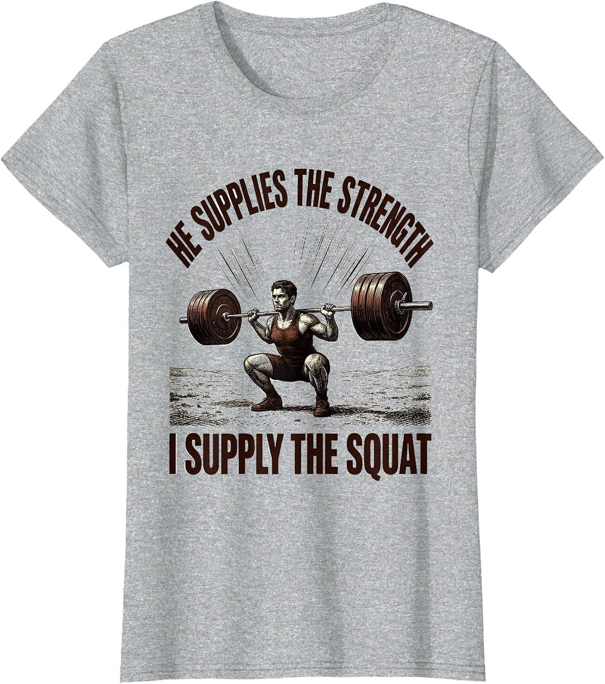 Women's He Supplies The Strength I Supply The Squat Christian Gym T-Shirt - Heather Grey