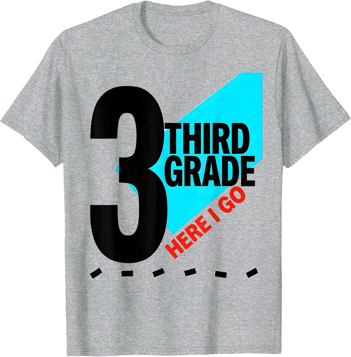 Men's Third Grade Here I Go New Wave Typography Back To School T-Shirt - Heather Grey