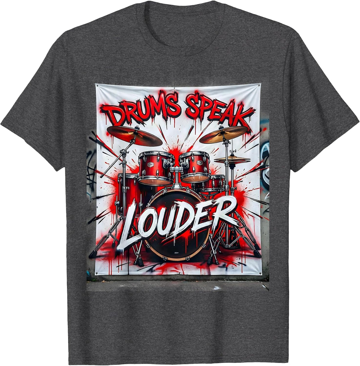 Drums Speak Louder Rock Band Music Design T-Shirt - Dark Heather Grey