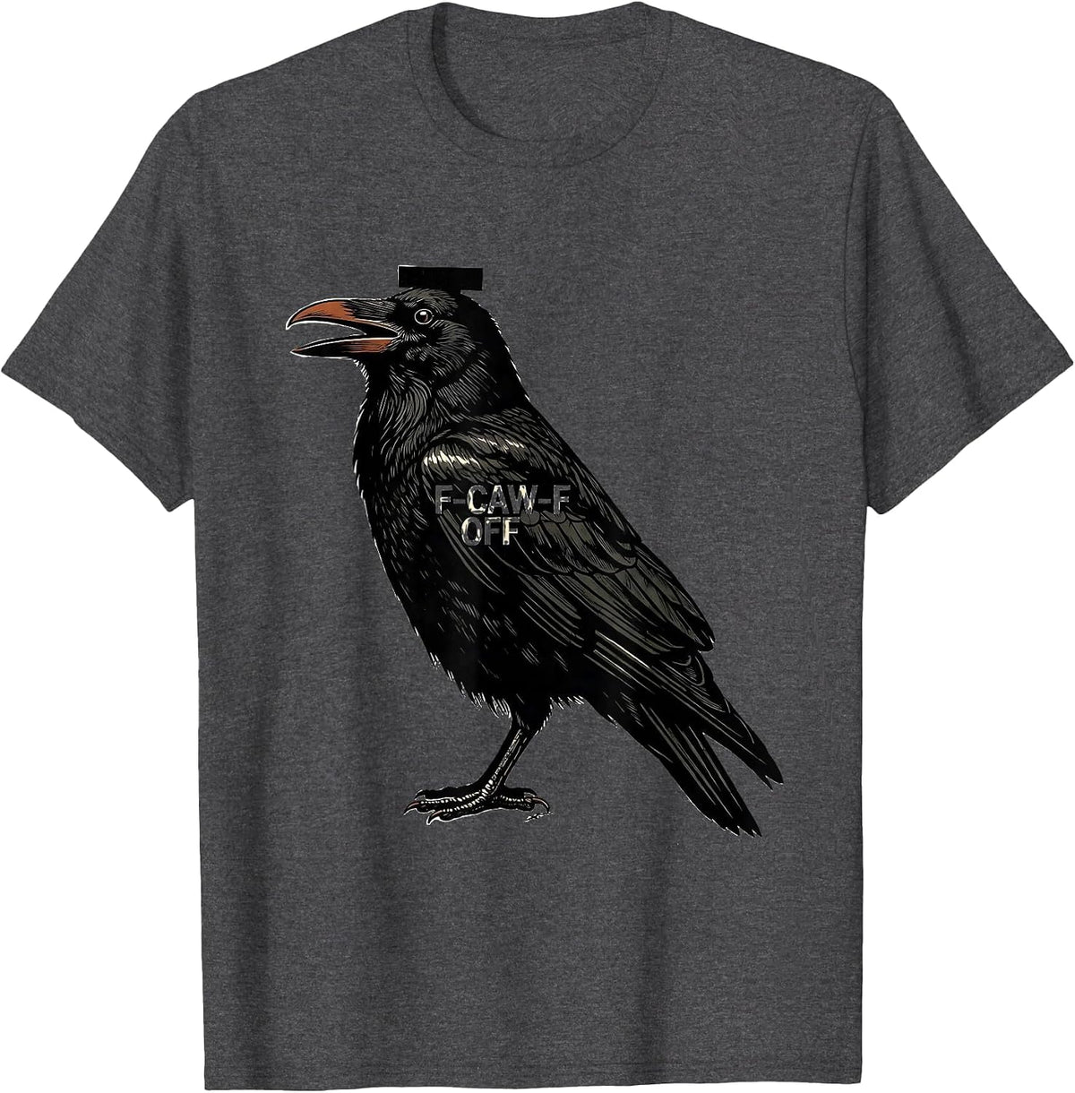 F-CAW-F OFF Funny Crow Raven Bird Gothic Vintage Humor T-Shirt - Dark Heather Grey