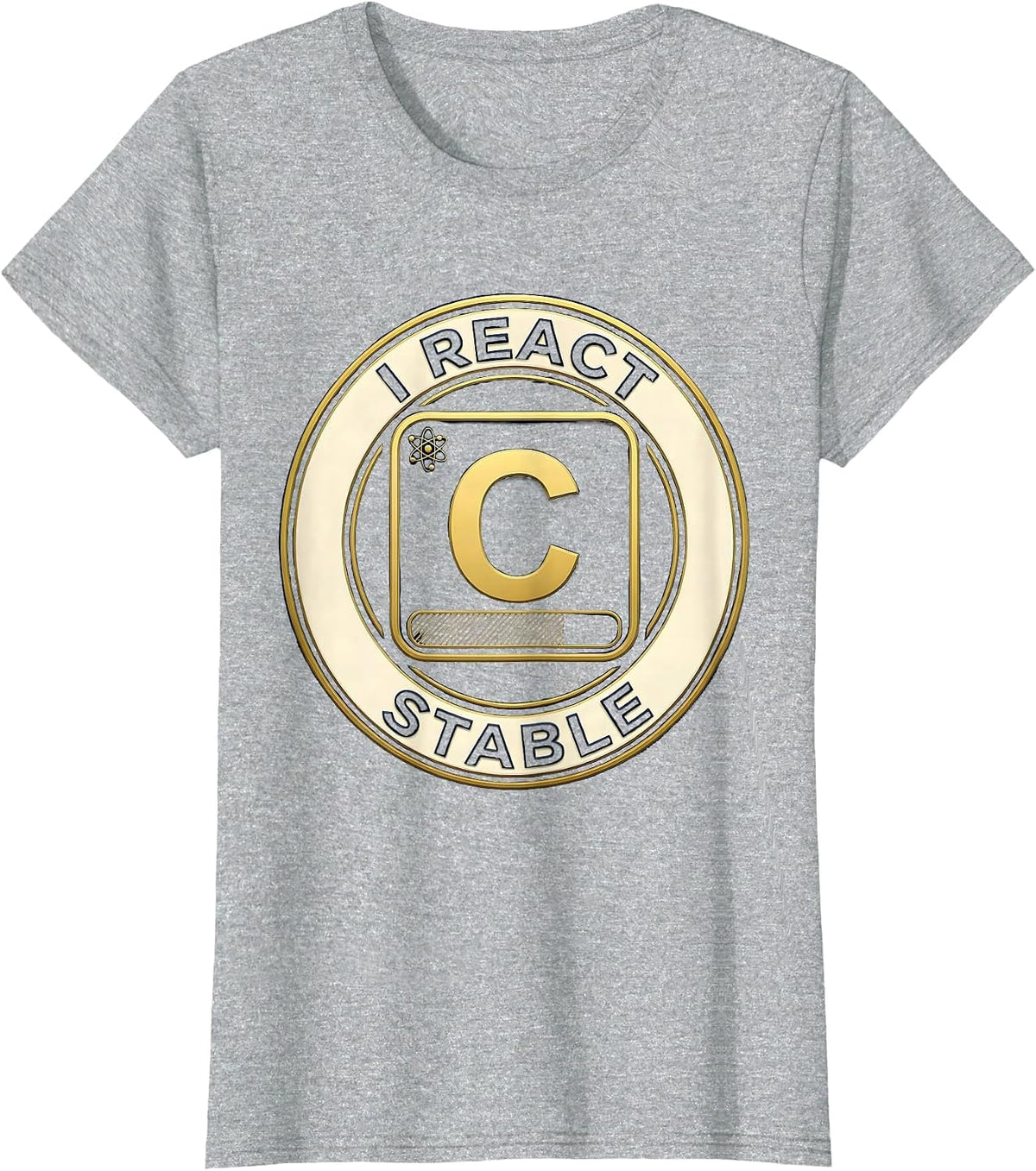 I React Stable Funny Chemistry Science Pun Humor T-Shirt - Heather Grey