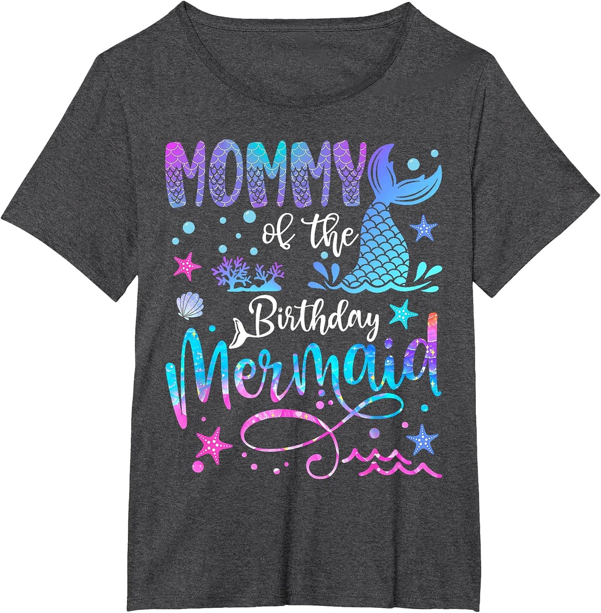 Mommy of The Birthday Mermaid Matching 1St Birthday Girl T-Shirt - Dark Heather Grey