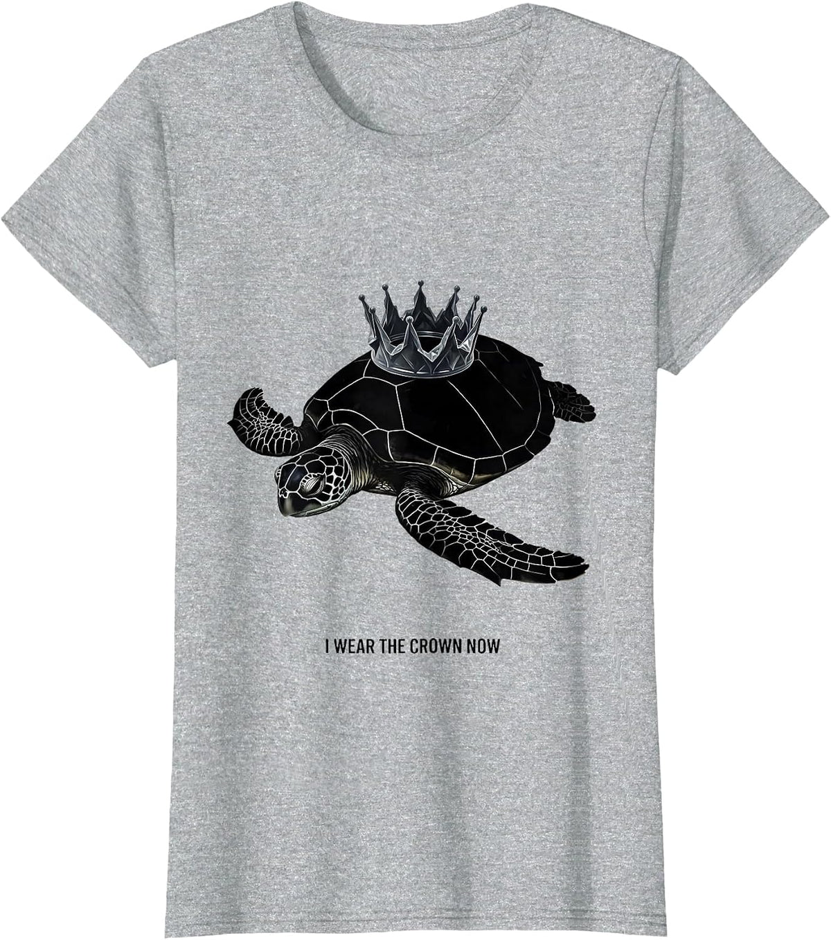 I Wear The Crown Now Funny Sea Turtle Ocean Animal Lover T-Shirt - Heather Grey