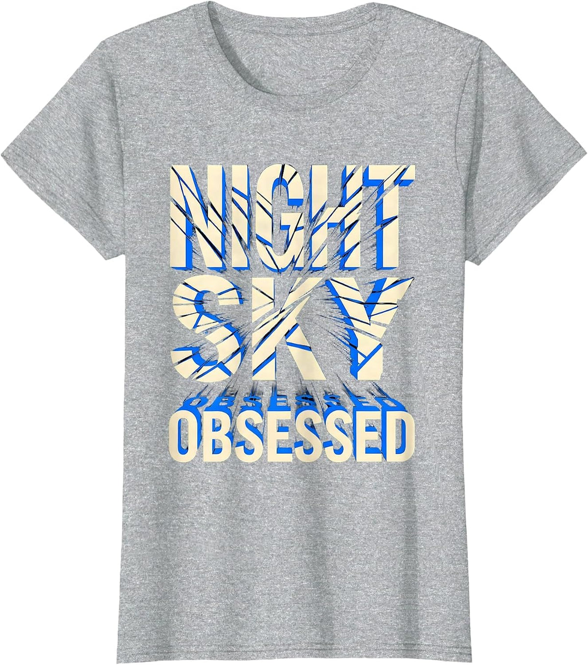 Night Sky Obsessed Stargazing Astronomy Design T-Shirt - Heather Grey