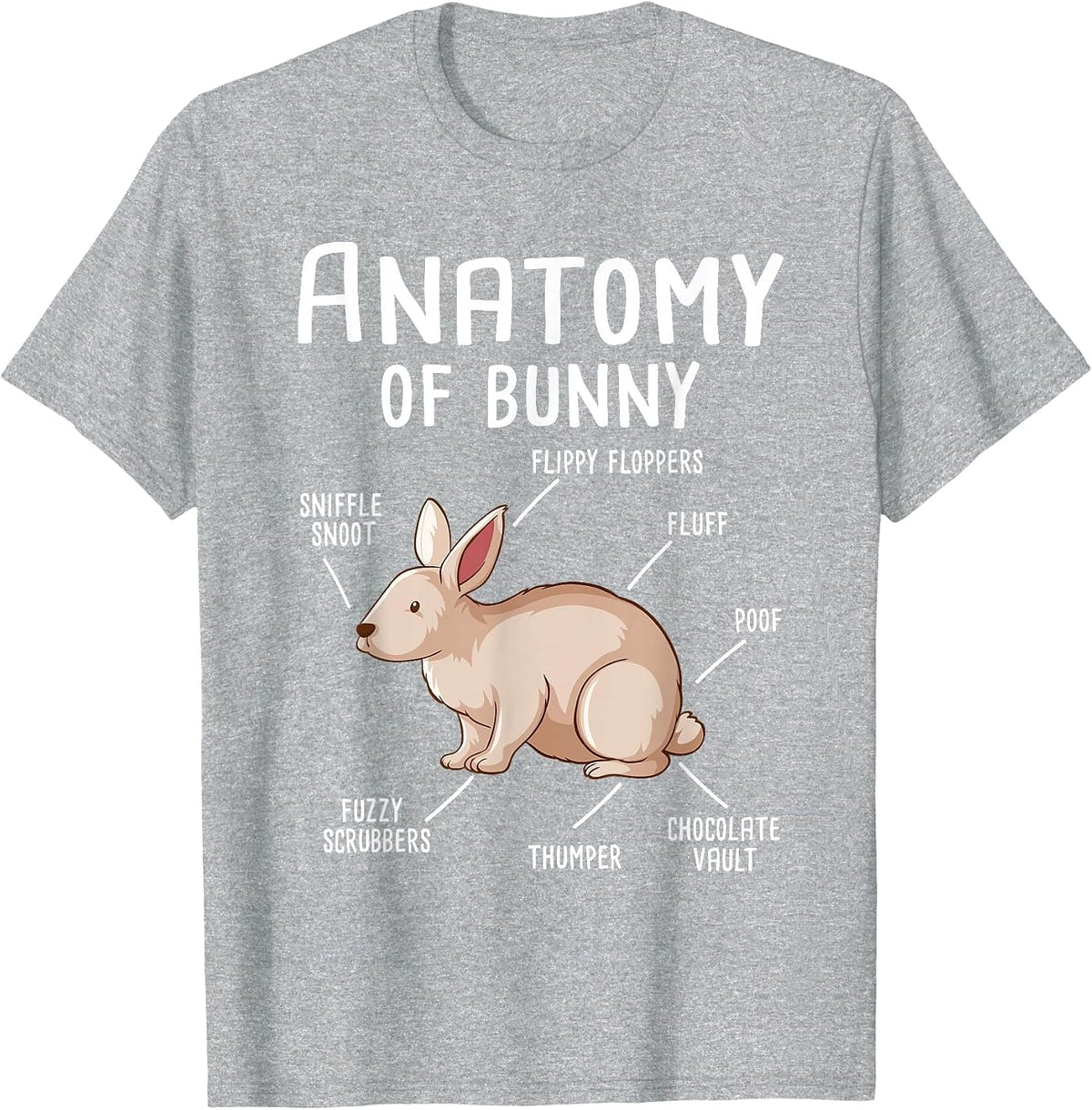 Anatomy of Bunny - Rabbit Lover Zookeeper Farmer Mammals T-Shirt - Heather Grey
