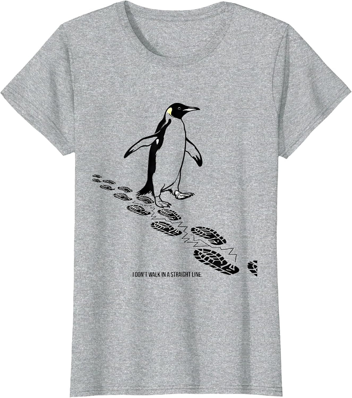 Women's I Don't Walk In A Straight Line Funny Penguin Lover Animal T-Shirt - Heather Grey