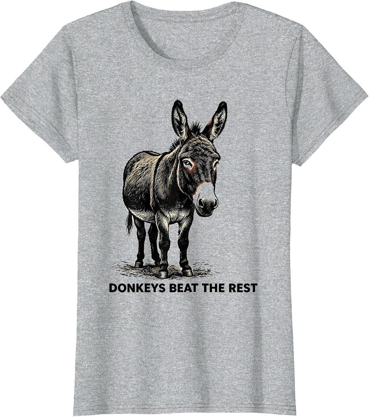 Donkeys Beat The Rest Funny Farm Animal Quirky Humor T-Shirt - Heather Grey