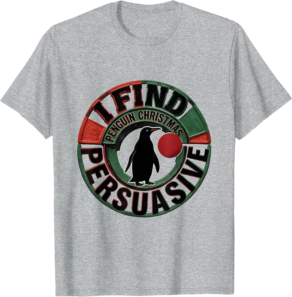 Men's I Find Penguin Christmas Persuasive Funny Penguin Lover Ugly T-Shirt - Heather Grey
