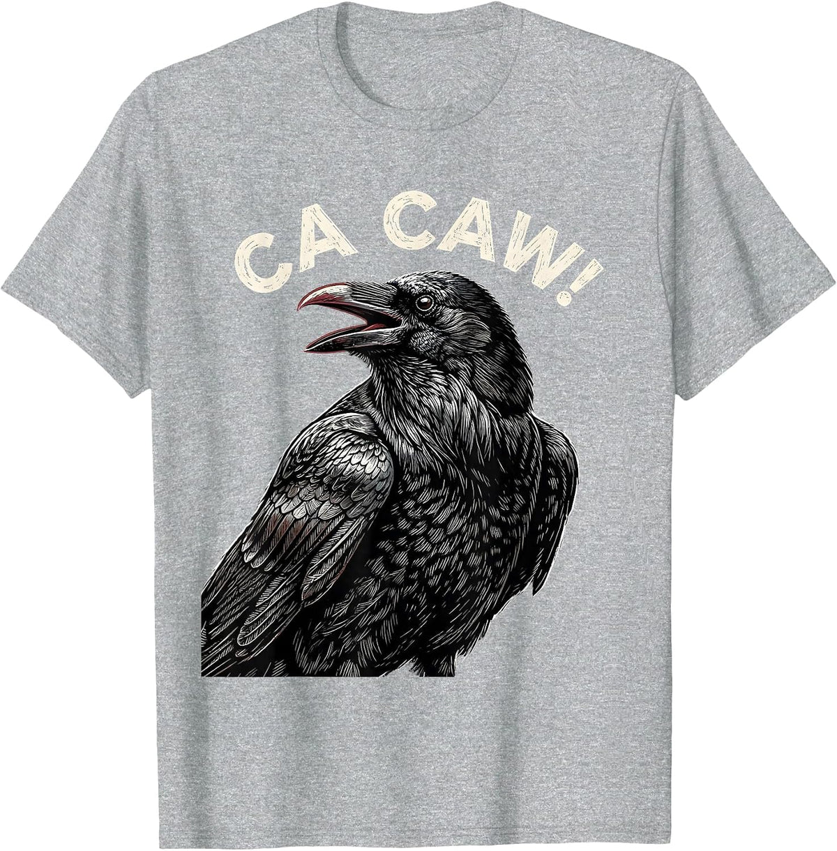 Men's Ca Caw! Funny Crow F-Caw-F Raven Bird Saying Gothic Humor T-Shirt - Heather Grey