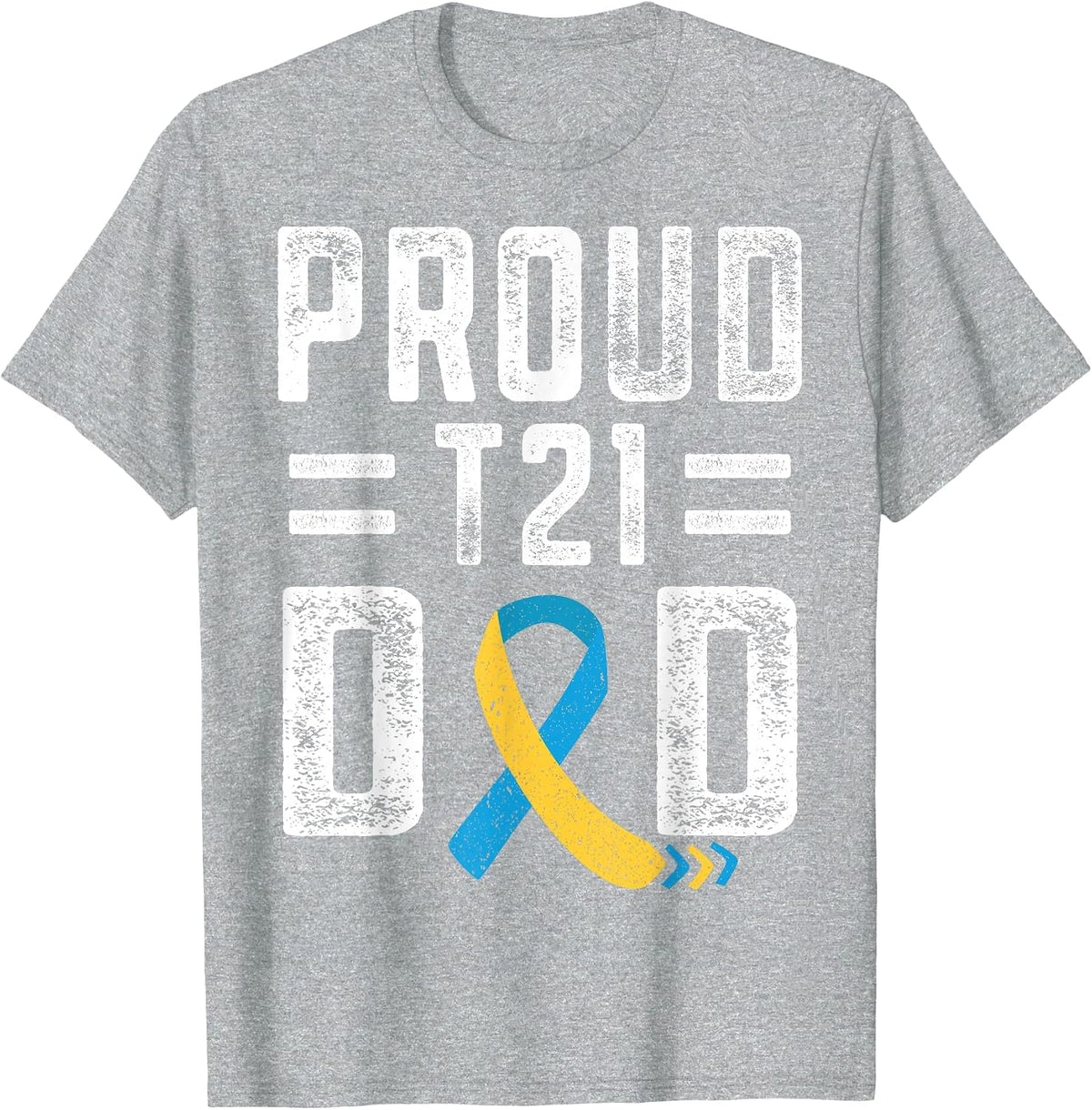 Stolzer T21 DAD Down Syndrome Awareness Day Blue and Yellow T-Shirt - Heather Grey