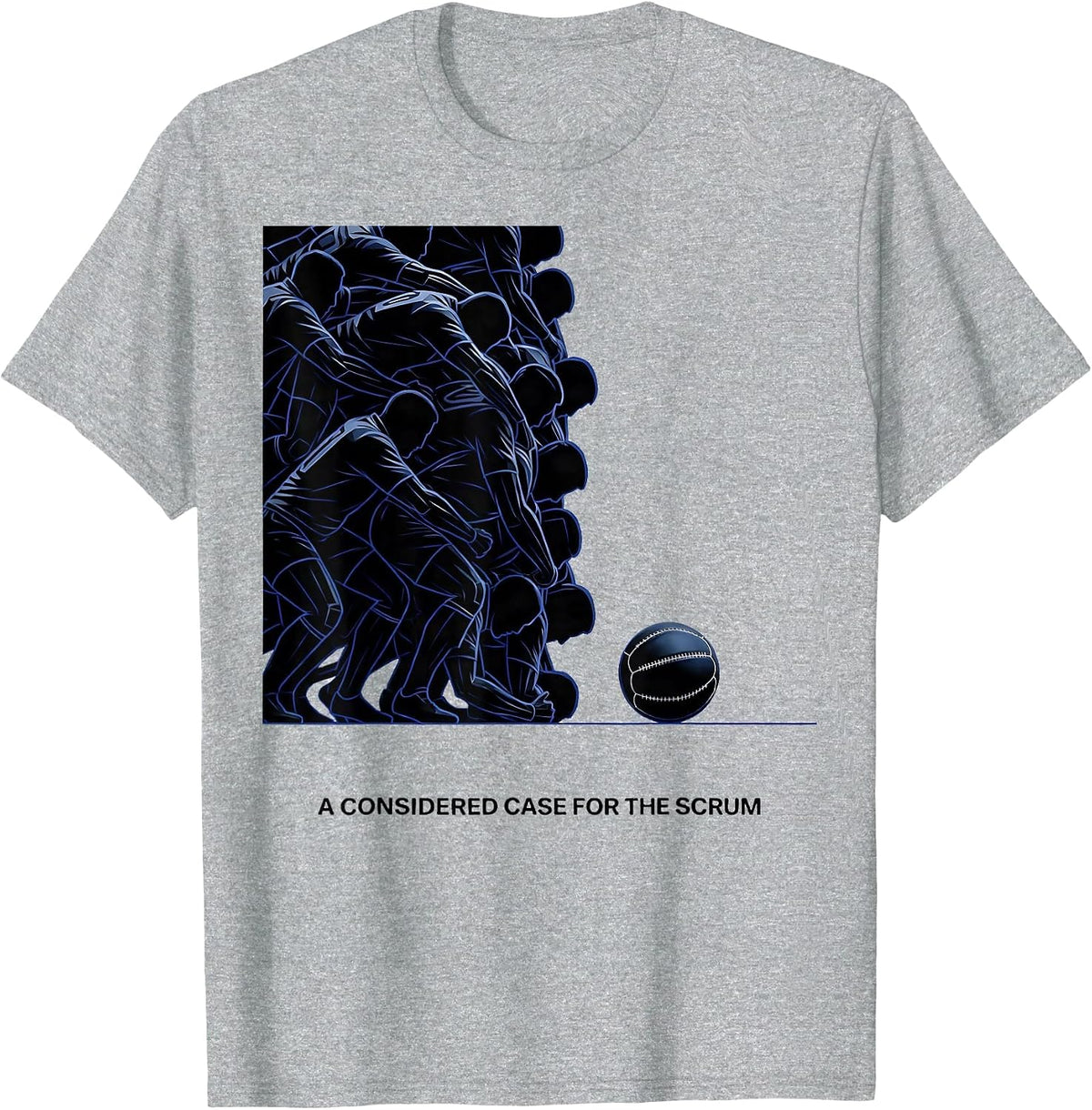 Men's A Considered Case For The Scrum Funny Rugby Player Coach T-Shirt - Heather Grey