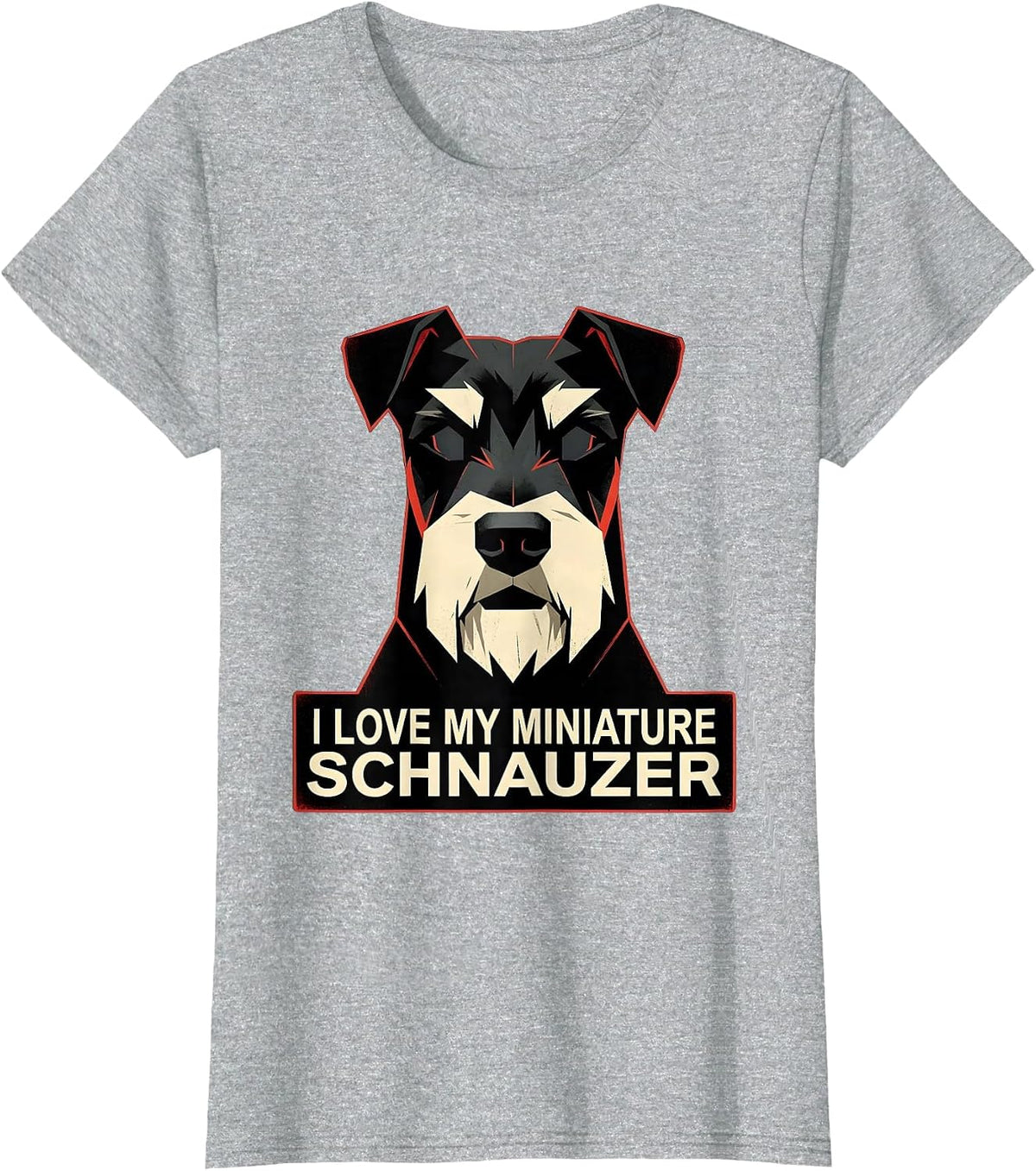 Women's I Love My Miniature Schnauzer Funny Schnauzer Lover Pet T-Shirt - Heather Grey
