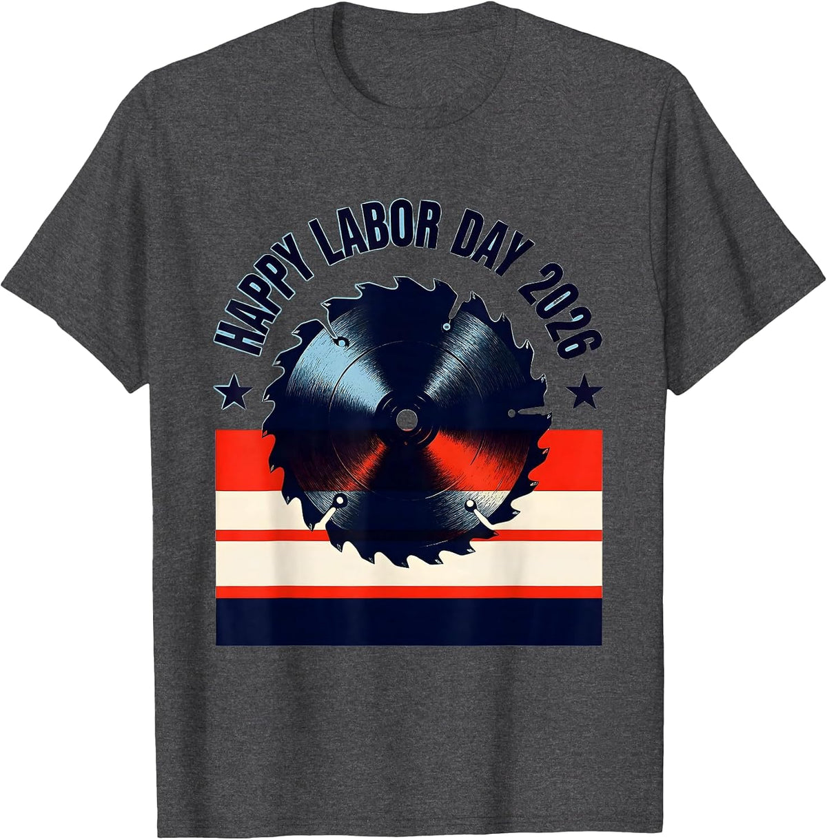 Happy Labor Day 2026 Patriotic Union Worker Pride T-Shirt - Dark Heather Grey