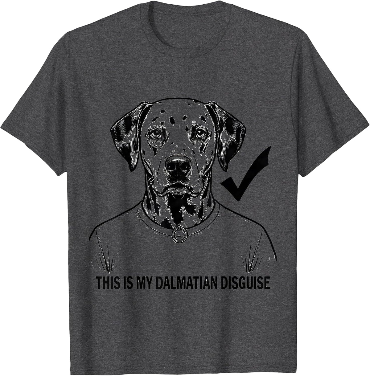 This Is My Dalmatian Disguise Funny Dog Lover Halloween T-Shirt - Dark Heather Grey