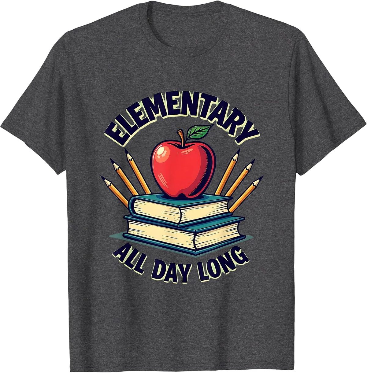 Elementary All Day Long Teacher Design T-Shirt - Dark Heather Grey
