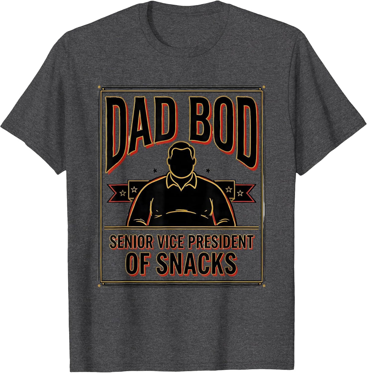 Dad Bod, Senior Vice President Of Snacks Funny T-Shirt - Dark Heather Grey