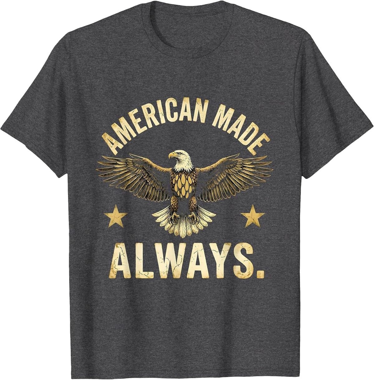 American Made Always Patriotic USA Design T-Shirt - Dark Heather Grey