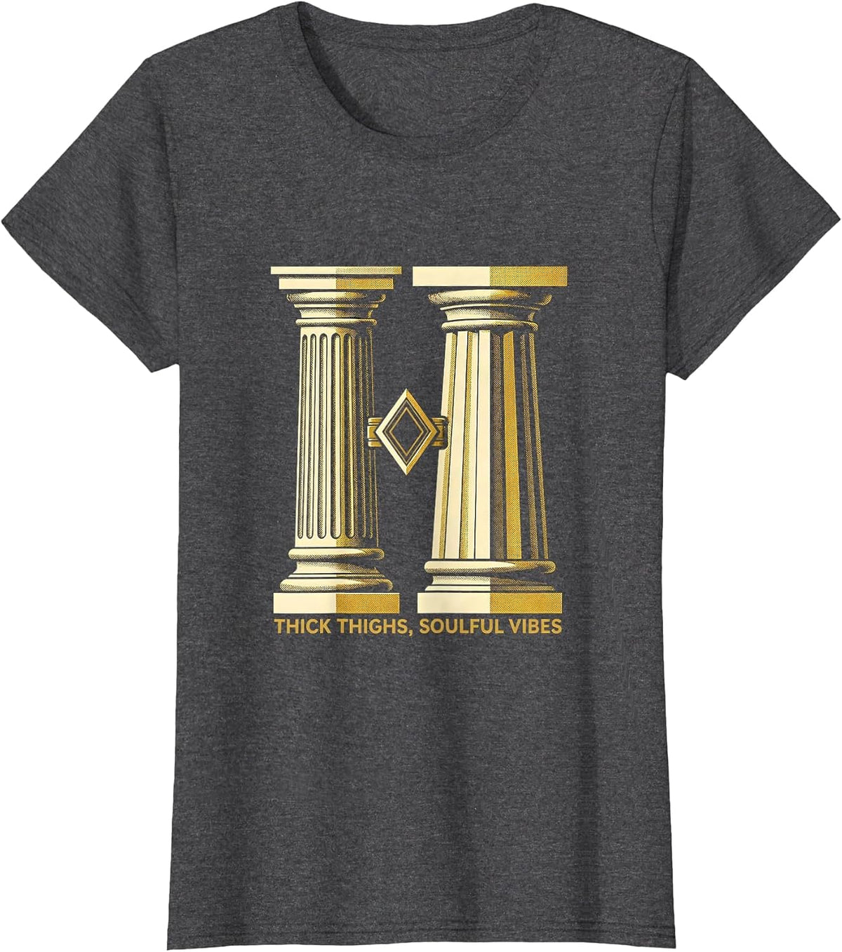 Women's Thick Thighs Soulful Vibes Art Deco Body Positive Humor T-Shirt - Dark Heather Grey