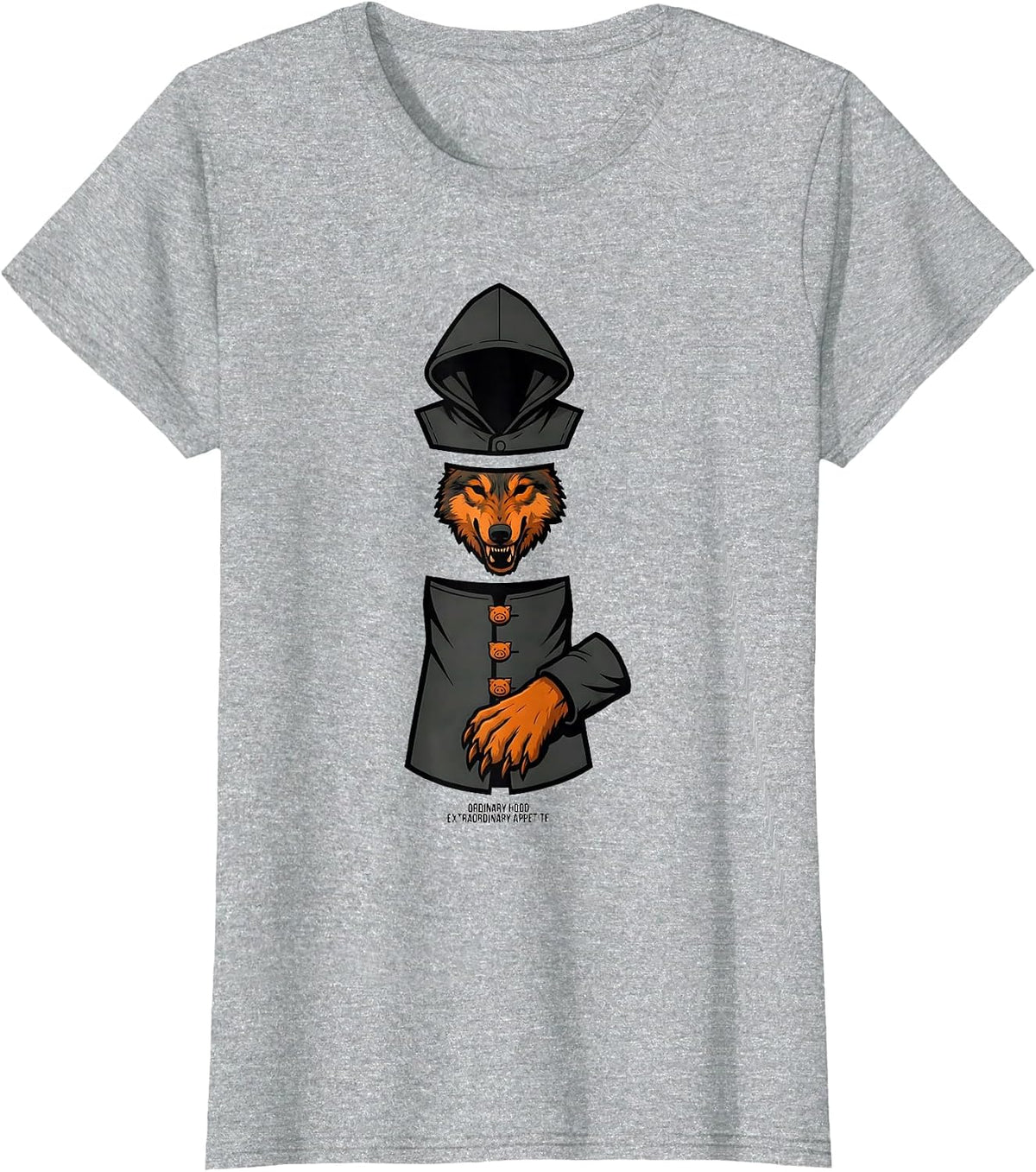 Ordinary Hood Extraordinary Appetite Wolf Costume Halloween T-Shirt - Heather Grey