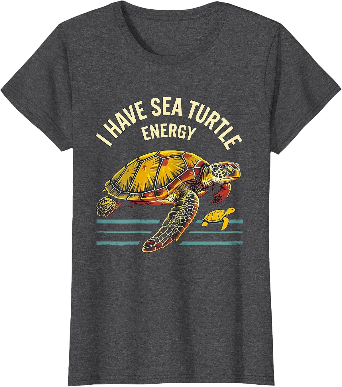 Women's I Have Sea Turtle Energy Stencil Graphic Sea Turtle Lover T-Shirt - Dark Heather Grey