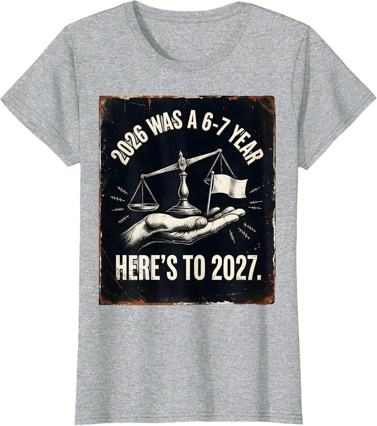 Women's 2026 Was A 6-7 Year Here's To 2027 Funny Kids New Year Humor T-Shirt - Heather Grey