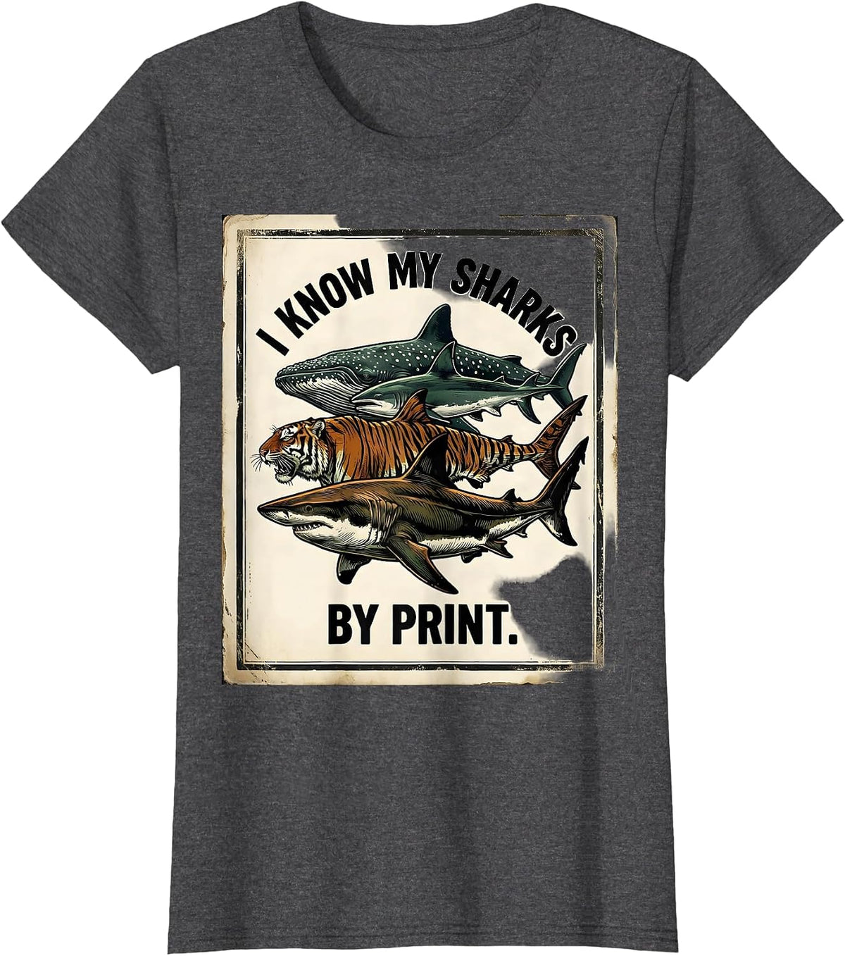 Women's I Know My Sharks By Print Vintage Shark Lover Ocean Wildlife T-Shirt - Dark Heather Grey