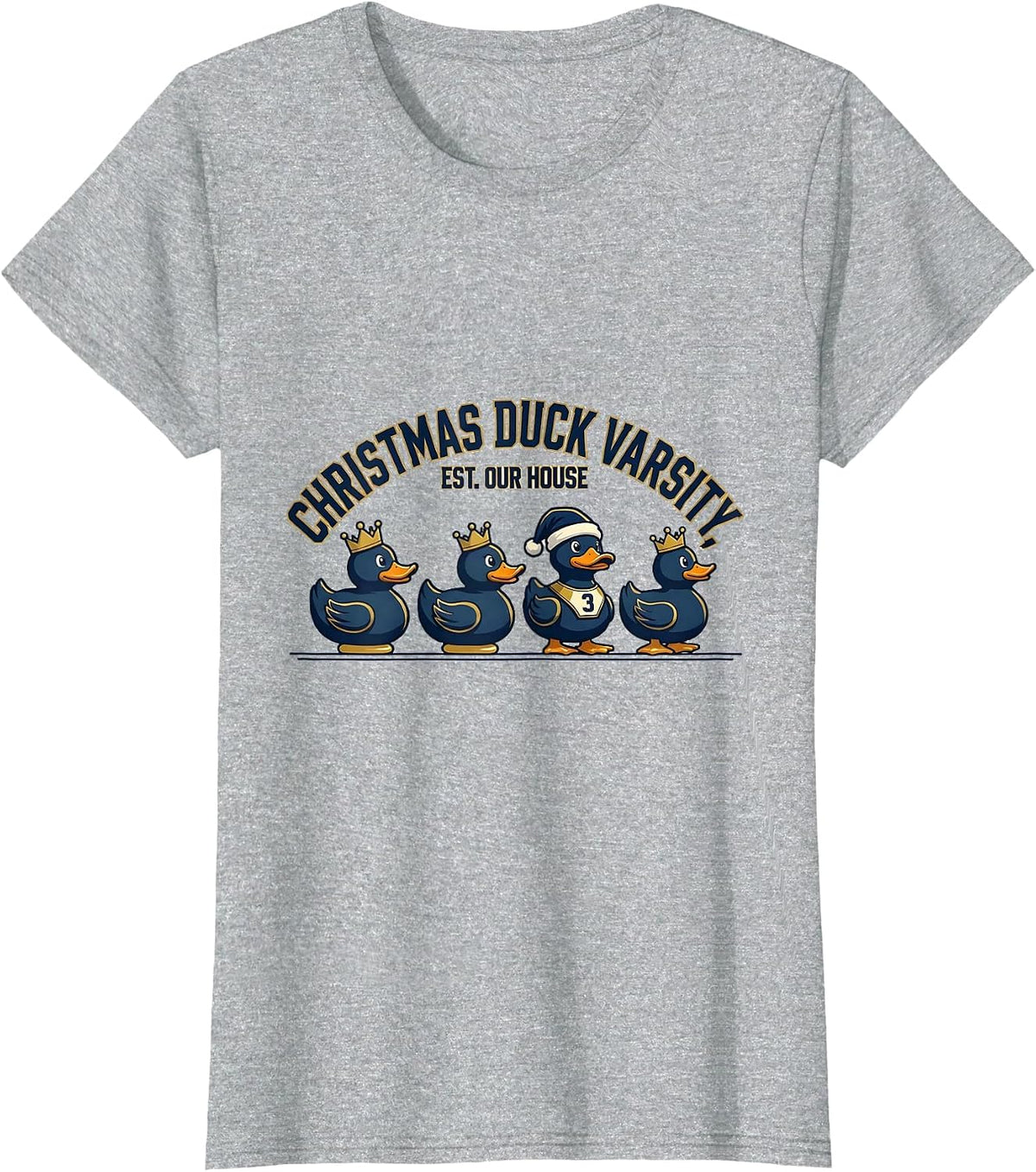 Women's Christmas Duck Varsity Est Our House Sports Duck Lover T-Shirt - Heather Grey
