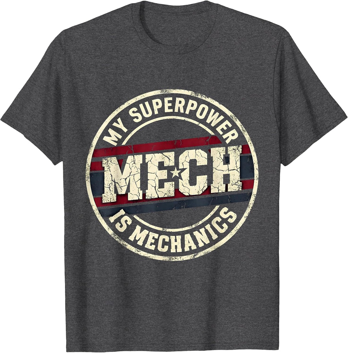 My Superpower Is Mechanics Mechanic Design T-Shirt - Dark Heather Grey