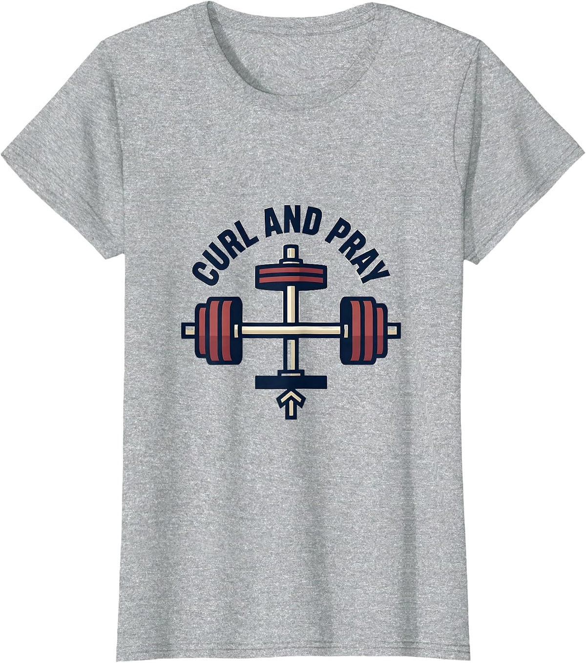 Women's Curl And Pray Funny Christian Gym Deadlifter Faith Fitness T-Shirt - Heather Grey