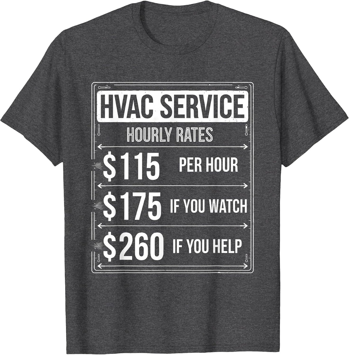 Men's HVAC Hourly Rates Funny Technician Trade Humor T-Shirt - Dark Heather Grey